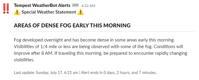 Slack Tempest WeatherBot in-channel alert notification from NWS API data for a Dense Fog Advisory