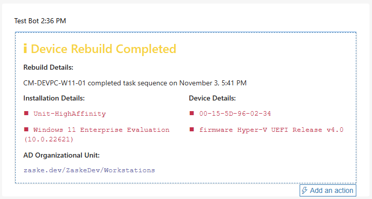 Screen snip of the Adaptive Card I designed with relevant layout, details about the device and its completion time, installation and hardware details, and AD OU location